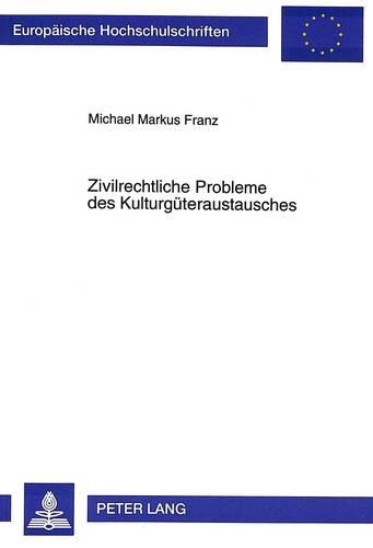 Паперова книга «Zivilrechtliche Probleme Des Kulturgueteraustausches», автор Майкл Франц - фото №1