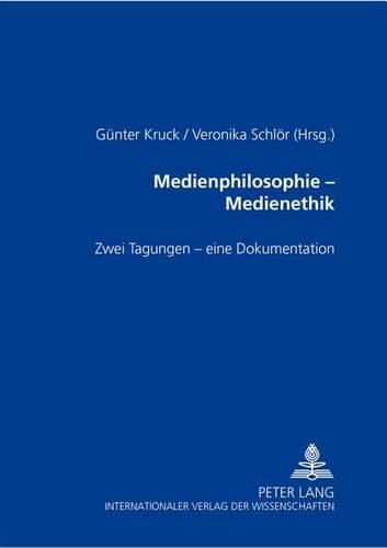 Паперова книга «Medienphilosophie - Medienethik: Zwei Tagungen - Eine Dokumentation», авторів Гюнтер Крук, Вероніка Шлор - фото №1