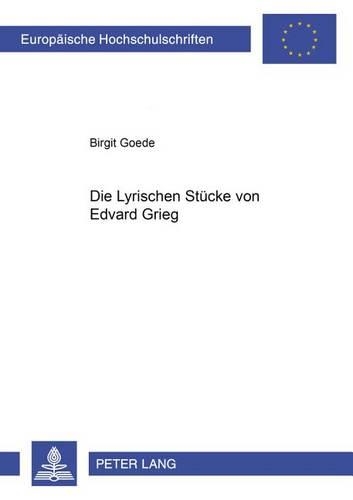 Бумажная книга «Die Lyrischen Stuecke Von Edvard Grieg», автор Биргит Геде - фото №1