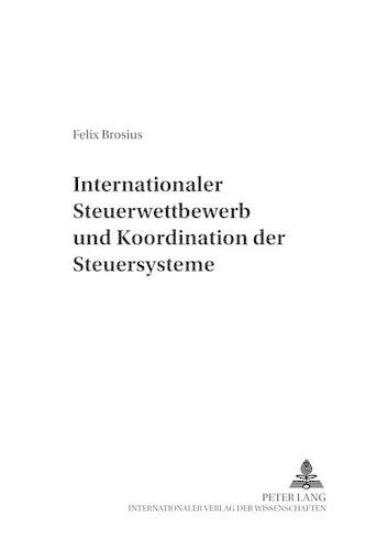 Бумажная книга «Internationaler Steuerwettbewerb Und Koordination Der Steuersysteme», автор Феликс Брозиус - фото №1