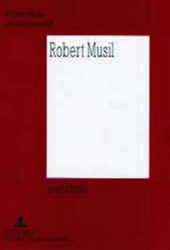 Бумажная книга «Robert Musil: Perspektiven Seines Werks», автор Джозеф П. Стрелка - фото №1