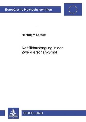 Паперова книга «Konfliktaustragung in Der Zwei-Personen-Gmbh», автор Хеннінг фон Коттвіц - фото №1