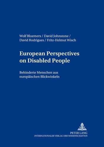 Бумажная книга «European Perspectives on Disabled People Behinderte Menschen Aus Europaeischen Blickwinkeln», авторов Дэвид Джонстоун, Дэвид Родригес, Фриц-Хельмут Виш, Вольф Блумерс - фото №1
