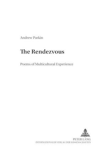 Бумажная книга «The Rendez-vous: Poems of Multicultural Experience», автор Эндрю Паркин - фото №1