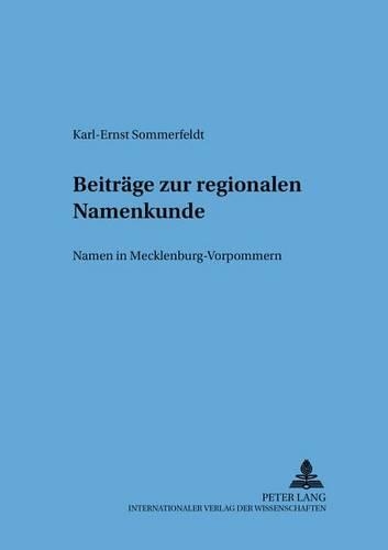 Бумажная книга «Beitraege Zur Regionalen Namenkunde: Namen in Mecklenburg-Vorpommern», автор Карл-Эрнст Зоммерфельдт - фото №1