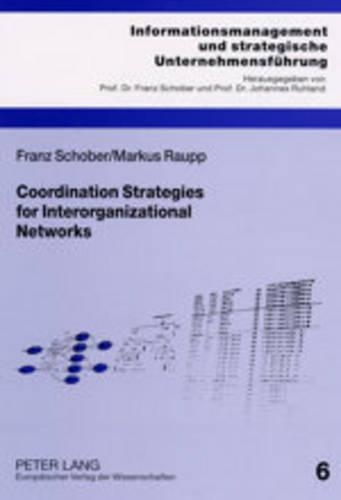 [object Object] «Coordination Strategies for Interorganizational Networks: A Strategic Framework Based on Network Structure», авторів Франц Шобер, Маркус Раупп - фото №1