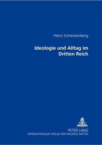 Бумажная книга «Ideologie Und Alltag Im Dritten Reich», автор Хайнц Шрекенберг - фото №1