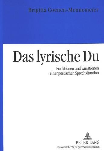 Бумажная книга «Das Lyrische Du: Funktionen Und Variationen Einer Poetischen Sprechsituation», автор Бригитта Коенен-Меннемайер - фото №1