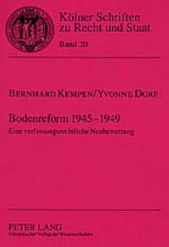 Паперова книга «Bodenreform 1945-1949: Eine Verfassungsrechtliche Neubewertung», автор Бернхард Кемпен - фото №1