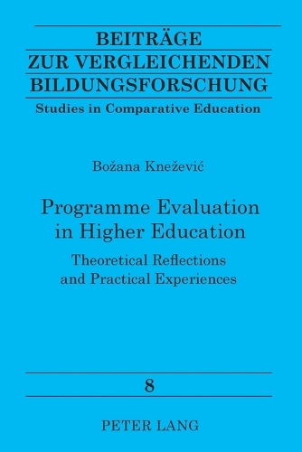 Паперова книга «Programme Evaluation in Higher Education: Theoretical Reflections and Practical Experiences», автор Бозана Кнезевич - фото №1