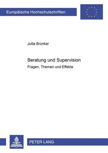 Паперова книга «Beratung Und Supervision: Fragen, Themen Und Effekte», автор Ютта Брюнкер - фото №1
