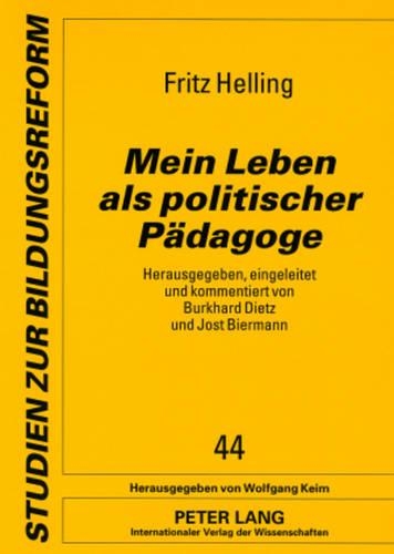 Бумажная книга «Mein Leben ALS Politischer Paedagoge: Herausgegeben, Eingeleitet Und Kommentiert Von Burkhard Dietz Und Jost Biermann», автор Буркхард Дитц - фото №1
