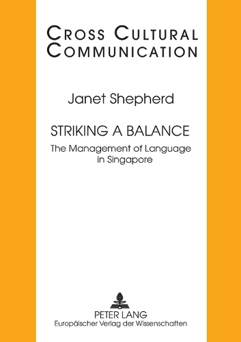Бумажная книга «Striking a Balance: The Management of Language in Singapore», автор Джанет Шепард - фото №1