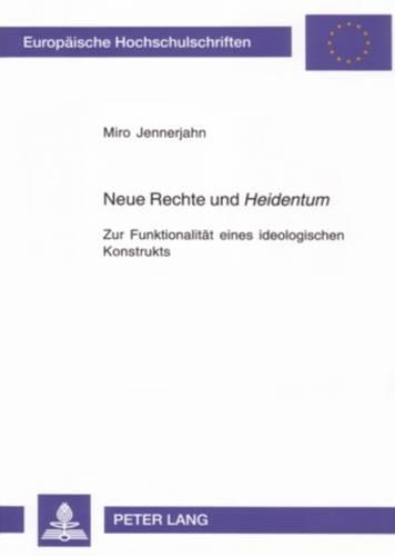 Паперова книга «Neue Rechte Und «Heidentum»: Zur Funktionalitaet Eines Ideologischen Konstrukts», автор Міро Дженнерджан - фото №1