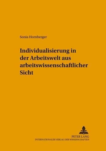 Паперова книга «Individualisierung in Der Arbeitswelt Aus Arbeitswissenschaftlicher Sicht», автор Соня Горнберґер - фото №1