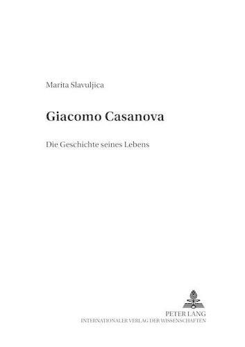 Паперова книга «Giacomo Casanova: Die Geschichte Seines Lebens», автор Маріта Ліберманн Геб Славулиця - фото №1