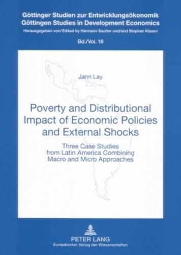 Бумажная книга «Poverty and Distributional Impact of Economic Policies and External Shocks: Three Case Studies from Latin America Combining Macro and Micro Approaches», автор Янн Лэй - фото №1