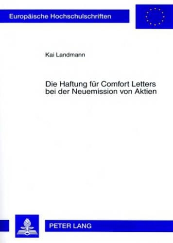 Паперова книга «Die Haftung Fuer Comfort Letters Bei Der Neuemission Von Aktien», автор Кай Томас Ландманн - фото №1