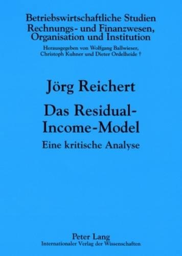 Паперова книга «Das Residual-Income-Model: Eine Kritische Analyse», автор Йорг Райхерт - фото №1