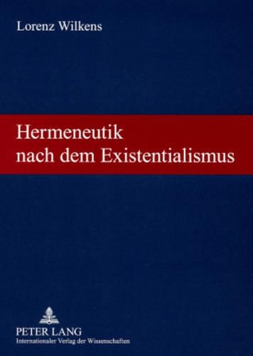 Паперова книга «Hermeneutik Nach Dem Existentialismus: Theologische Vortraege Und Aufsaetze», автор Лоренц Вілкенс - фото №1