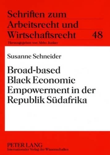 Бумажная книга «Broad-Based Black Economic Empowerment in Der Republik Suedafrika», автор Сюзанна Шнайдер - фото №1