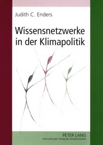 Паперова книга «Wissensnetzwerke in Der Klimapolitik», автор Джудіт Крістіна Ендерс - фото №1