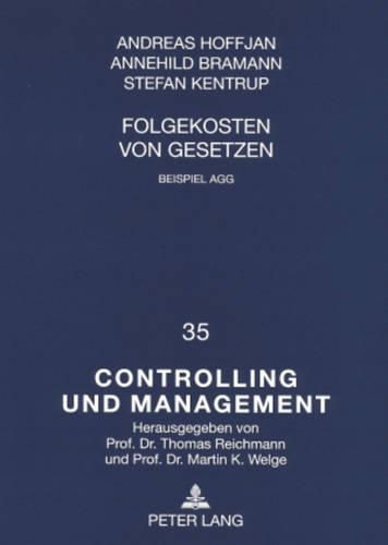 Паперова книга «Folgekosten Von Gesetzen: Beispiel Agg», автор Андреас Хоффьян - фото №1