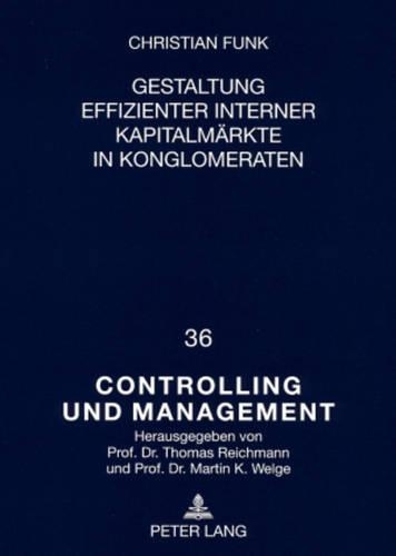 Бумажная книга «Gestaltung Effizienter Interner Kapitalmaerkte in Konglomeraten», автор Кристиан Функ - фото №1