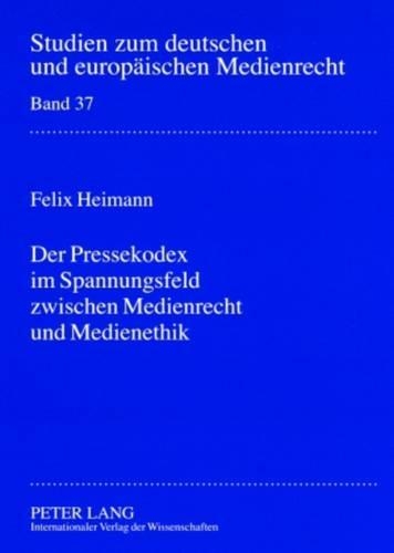 Бумажная книга «Der Pressekodex Im Spannungsfeld Zwischen Medienrecht Und Medienethik», автор Феликс Хейманн - фото №1