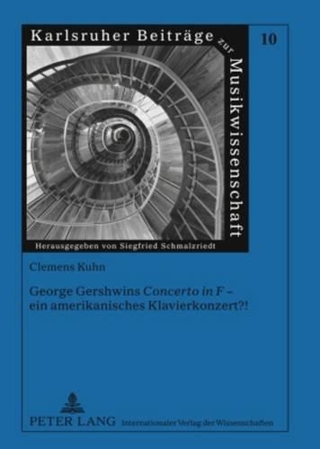 Бумажная книга «George Gershwins «Concerto in F» - Ein Amerikanisches Klavierkonzert?!», автор Клеменс Кун - фото №1