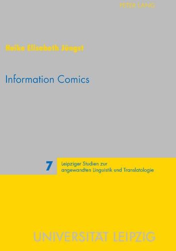 Бумажная книга «Information Comics: Knowledge Transfer in a Popular Format», автор Хайке Юнгст - фото №1