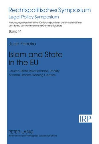 Бумажная книга «Islam and State in the EU: Church-State Relationships, Reality of Islam, Imams Training Centres», автор Университет Ла-Коруньи - фото №1