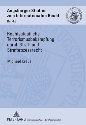 Бумажная книга «Rechtsstaatliche Terrorismusbekaempfung Durch Straf- Und Strafprozessrecht», автор Майкл Краус - фото №1