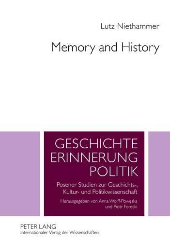 Бумажная книга «Memory and History: Essays in Contemporary History», автор Лутц Нитхаммер - фото №1