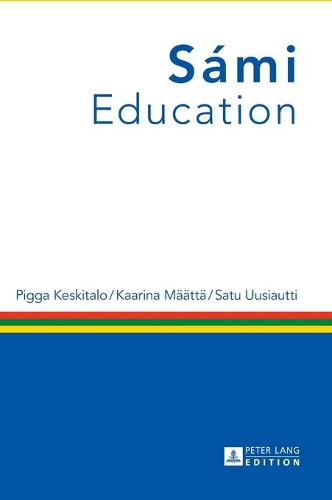 Паперова книга «Sámi Education», авторів Каарина Мяеття, Центральний будинок Піґґа, Сату Уусіаутті - фото №1