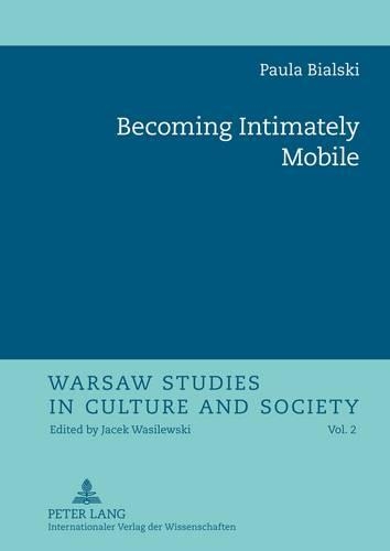 Бумажная книга «Becoming Intimately Mobile», автор Пола Бяльски - фото №1