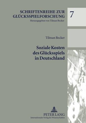Паперова книга «Soziale Kosten Des Gluecksspiels in Deutschland», автор Тільман Беккер - фото №1