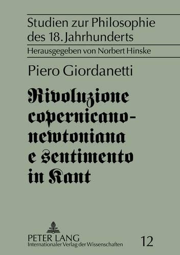 Бумажная книга «Rivoluzione Copernicano-Newtoniana E Sentimento in Kant», автор Пьеро Джорданетти - фото №1