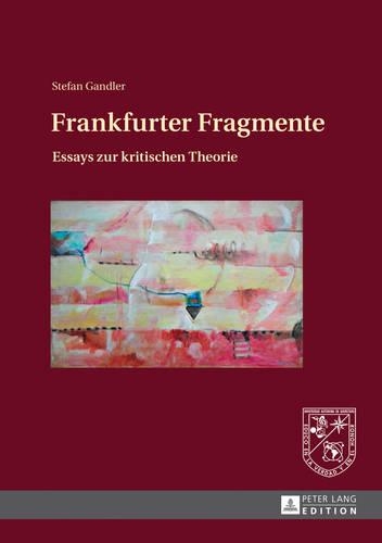 Бумажная книга «Frankfurter Fragmente: Essays Zur Kritischen Theorie», автор Саарский музей Саарбр Укен - фото №1
