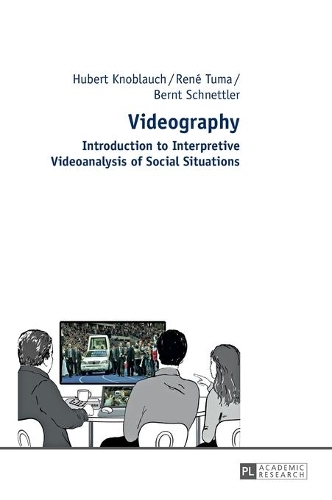 Паперова книга «Videography: Introduction to Interpretive Videoanalysis of Social Situations», авторів Бернт Шнеттлер, Губерт Кноблаух, Рене Тума - фото №1