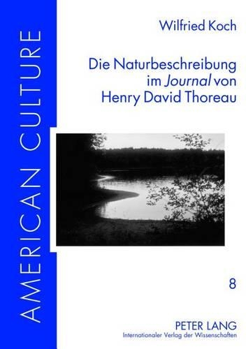 Паперова книга «Die Naturbeschreibung Im «Journal» Von Henry David Thoreau», автор Вільфрід Кох - фото №1