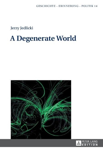 Бумажная книга «A Degenerate World», автор Ежи Едлицки - фото №1
