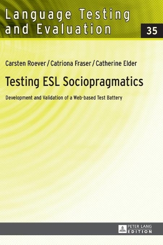 [object Object] «Testing ESL Sociopragmatics: Development and Validation of a Web-based Test Battery», авторів Карстен Рувер, Кетрін Елдер - фото №1