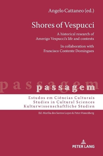 Паперова книга «Shores of Vespucci: A historical research of Amerigo Vespucci’s life and contexts in collaboration with Francisco Contente Domingues», автор Анджело Каттанео - фото №1