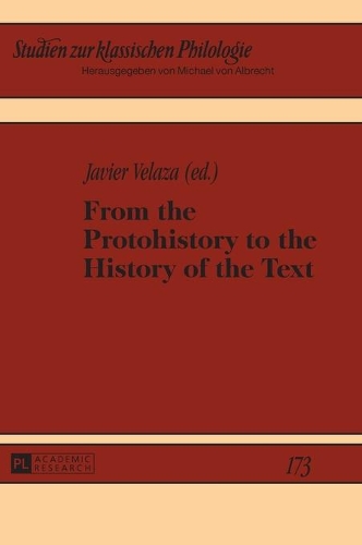 Бумажная книга «From the Protohistory to the History of the Text», автор Хавьер Велаза - фото №1