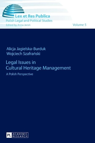Бумажная книга «Legal Issues in Cultural Heritage Management: A Polish Perspective» - фото №1