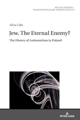Бумажная книга «Jew. The Eternal Enemy?: The History of Antisemitism in Poland» - фото №1