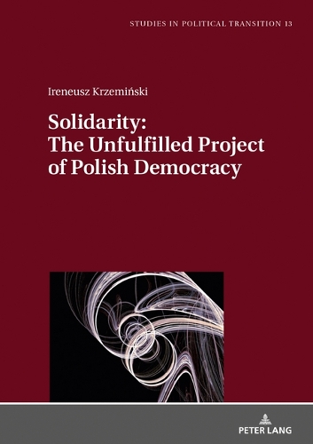 Бумажная книга «Solidarity: The Unfulfilled Project of Polish Democracy», автор Иренеуш Кшеминьски - фото №1