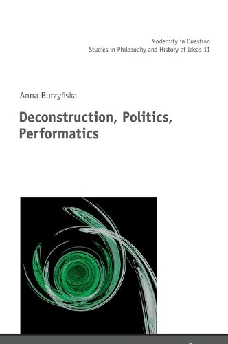 Бумажная книга «Deconstruction, Politics, Performatics» - фото №1