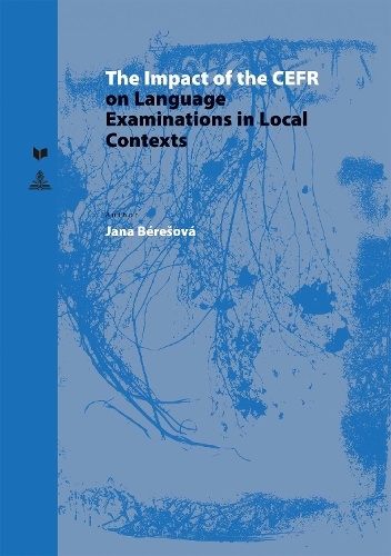 [object Object] «The Impact of the CEFR on Language Examinations in Local Contexts», автор Яна Берешова - фото №1